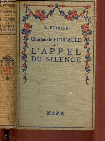 CHARLES DE FOUCAULD ET L'APPEL DU SILENCE