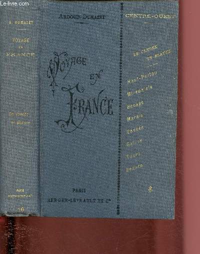 VOYAGE EN FRANCE - DE VENDEE EN BEAUCE