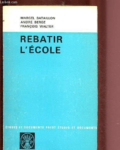 REBATIR L'ECOLE / COLLECTION 