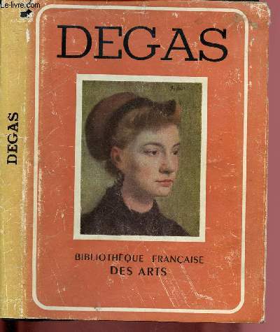 DEGAS / BIBLIOTHEQUE FRANCAISE DES ARTS