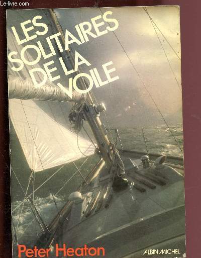 LES SOLITAIRES DE LA VOILE