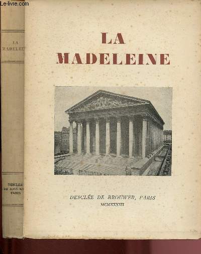 LA MADELEINE (avec DEDICACE DE L. RAFFIN)