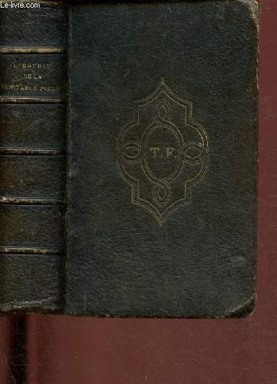 L'ESPRIT DE LA VERITABLE PIETE OU CONDUITE SPIRITUELLE N2