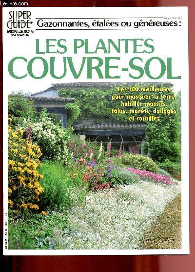 LES PLANTES COUVRES-SOL / SUPER-GUIDE 