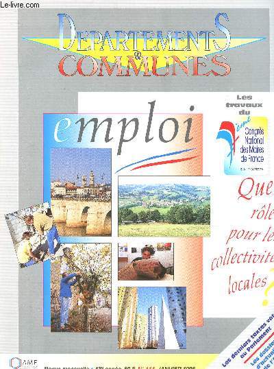 N114- JANVIER 1995 - DEPARTEMENTS & COMMUNES :Allocution du prsident de la rpublique - Dbats finances et fiscalits locales - Les travaux des commissions,etc.