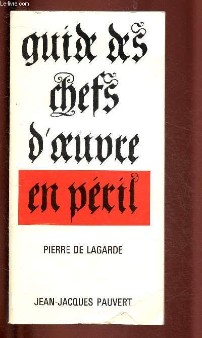 GUIDE DES CHEFS-D'OEUVRE EN PERIL