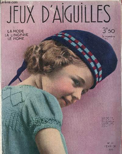 N°54 - FEVRIER 1939 - JEUX D'AIGUILLES : Notre service de patrons - Blouse à ... - Afbeelding 1 van 1