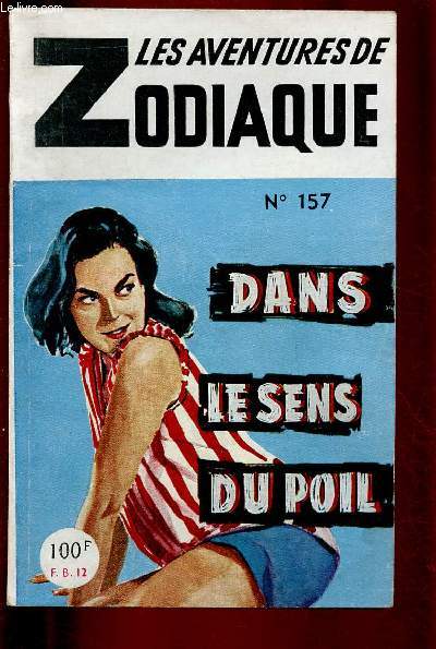 DANS LE SENS DU POIL / LES AVENTURES DU ZODIAQUE N157