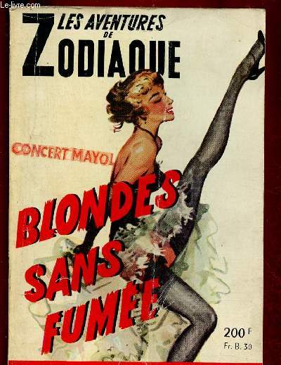 BLONDES SANS FUMEE / AVENTURES DE ZODIAQUE