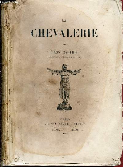 LA CHEVALERIE - 1 VOLUME