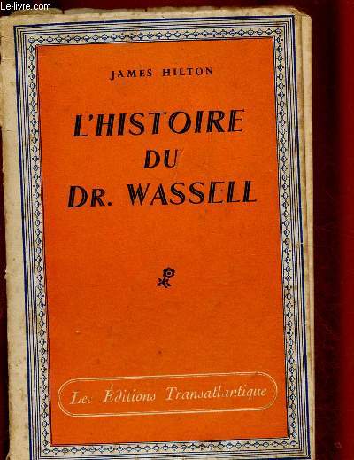 L'HISTOIRE DU DR. WASSELL