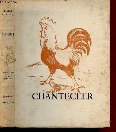 CHANTECLER - EDITION ORIGINALE - EXEMPLAIRE N735/990