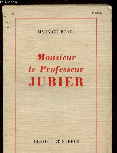 MONSIEUR LE PROFESSEUR JUBIER