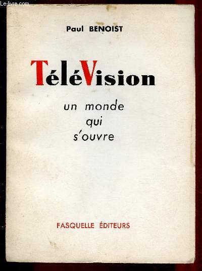 TELEVISION : UN MONDE QUI S'OUVRE