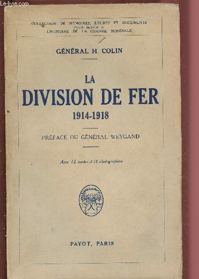 LA DIVISION DE FER 1914-1918