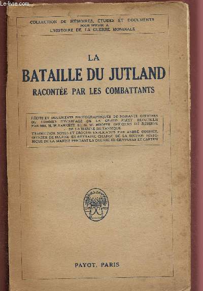 LA BATAILLE DU JUTLAND RACONTEE PAR LES COMBATTANTS