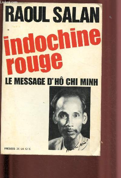 INDOCHINE ROUGE : LE MESSAGE D'HO CHI MINH