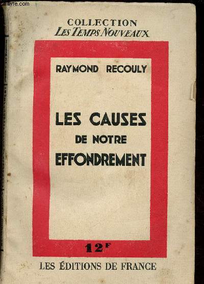 LES CAUSES DE NOTRE EFFONDREMENT