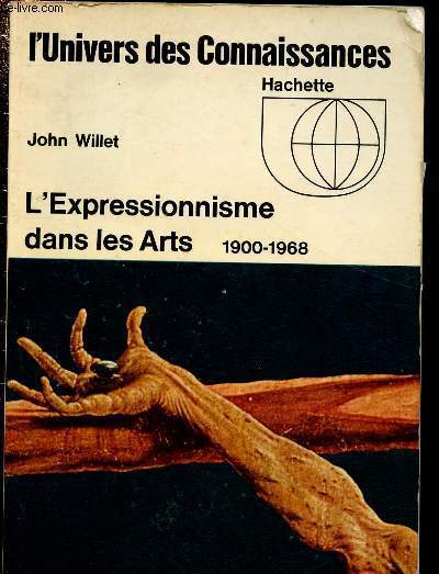 L'EXPRESSIONNISME DANS LES ARTS (1900-1968)