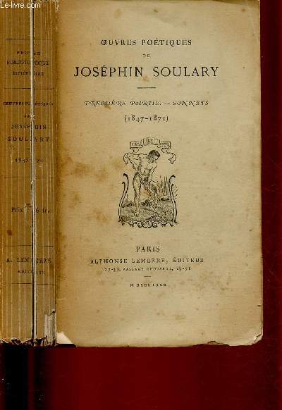 OEUVRES POETIQUES DE JOSEPHINE SOULARY - PREMIERE PARTIE - SONNETS (1847-1871)