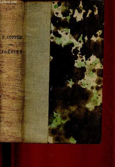 POESIES DE FRANCOIS COPPEE 1874-1878 : OLIVIER - LES RECITS ET LES ELEGIES