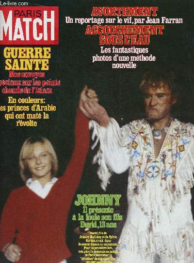 N1593 - 7 DEC 1979 - PARIS MATCH : Johnny prsente son fils David  la foule - Pakistan : Les Amricains sauvs par l'hlicoptre - L'avortement sur le vif, par Jean Farran - Le bb n dans l'eau : la mthode rvolutionnaire d'un mdecin russe,etc.