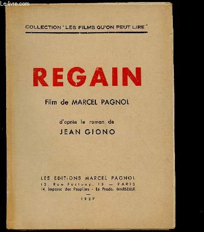 REGAIN - FILM DE MARCEL PAGNOL D'APRES LE ROMAN DE JEAN GIONO / COLLECTION 