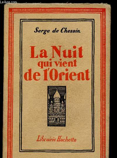 LA NUIT QUI VIENT DE L'ORIENT