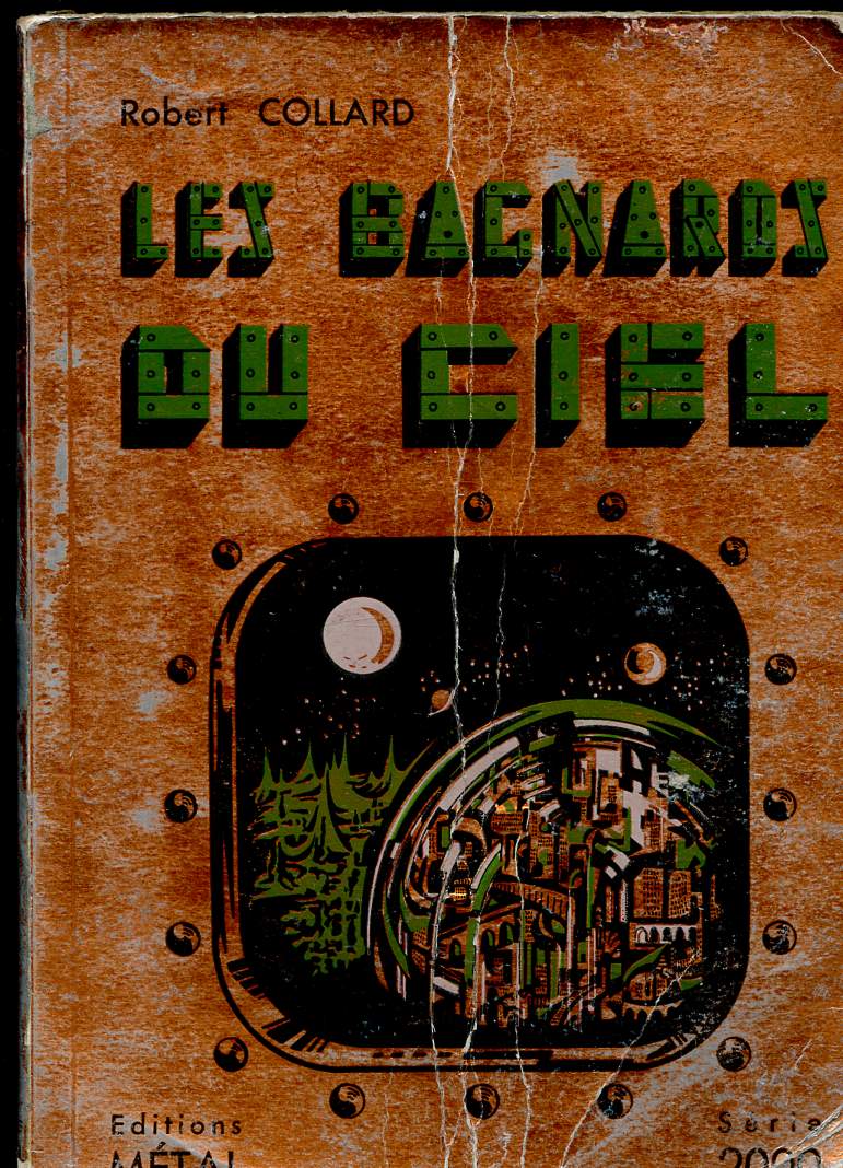 LES BAGNARDS DU CIEL