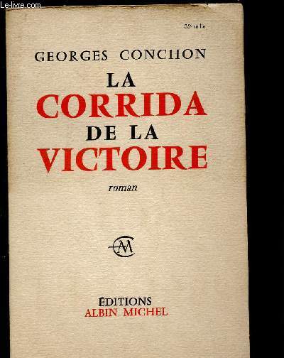 LA CORRIDA DE LA VICTOIRE