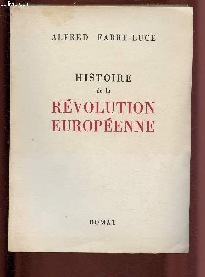HISTOIRE DE LA REVOLUTION EUROPEENNE