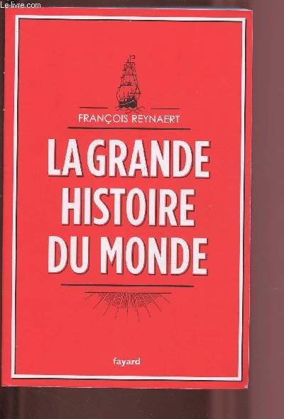 LA GRANDE HISTOIRE DU MONDE