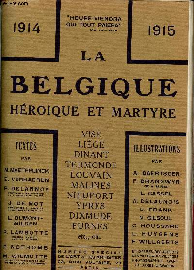 LA BELGIQUE HEROIQUE ET MARTYRE (1914-1915) / EXEMPLAIRE N14/50 SUR PAPIER DE LA MANUFACTURE IMPERIALE DU JAPON