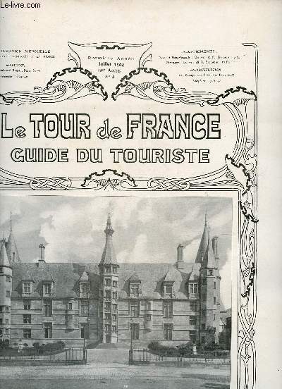N3 - JUILLET 1904 (1ER AOUT) - LE TOUR DE FRANCE - GUIDE DU TOURISME : CHATEAUX DE FRANCE : Honfleur - Clermont-Ferrand et la rgion des Dmes - Perpignan et la cte Roussillonaise -etc.