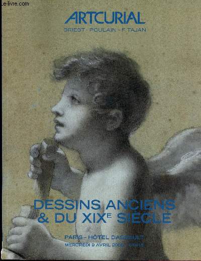 CATALOGUE DE VENTE AUX ENCHERES - 9 AVRIL 2008 - PARIS - HOTEL DASSAULT - DESSINS ANCIENS ET DU XIXe