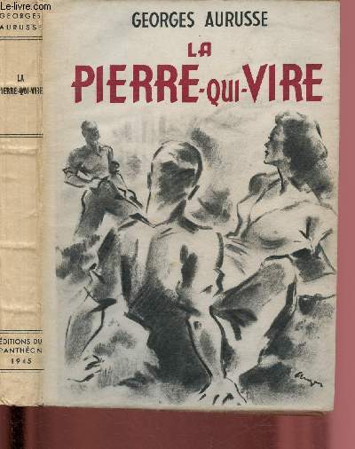 LA PIERRE-QUI-VIRE / COLLECTION 