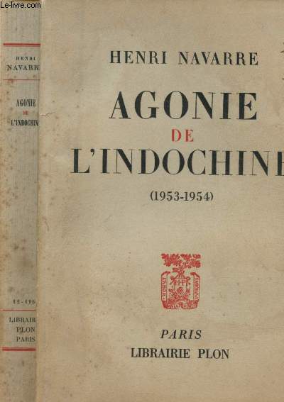 AGONIE DE L'INDOCHINE (1953-1954)