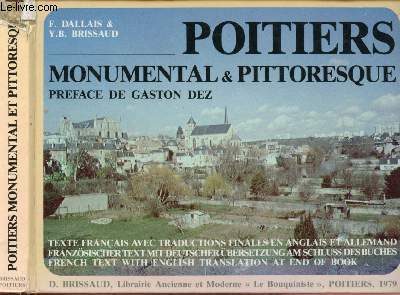 POITIERS MONUMENTAL ET PITTORESQUE