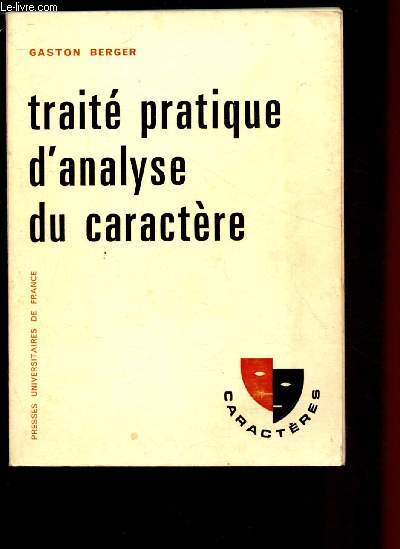 TRAITE PRATIQUE D'ANALYSE DU CARACTERE / COLLECTION 
