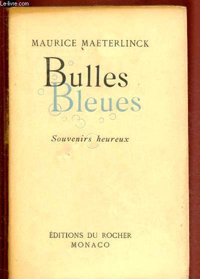 BULLES BLEUES : SOUVENIRS HEUREUX
