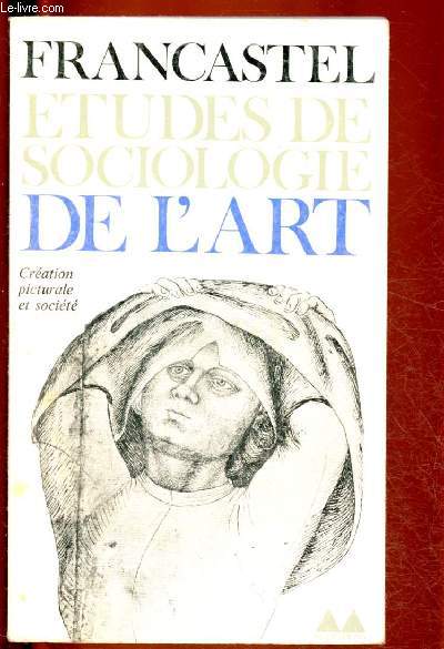 ETUDES DE SOCIOLOGIE DE L'ART