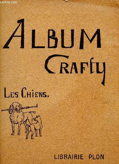 ALBUM CRAFTY - LES CHIENS