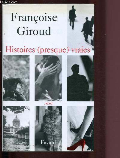 HISTOIRES (PRESQUE) VRAIES -RECITS