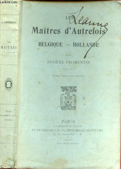 LES MAITRES D'AUTREFOIS : BELGIQUE - HOLLANDE