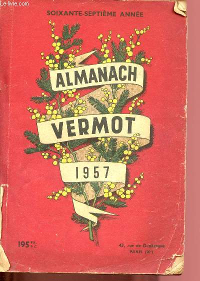 ALMANACH VERMOT 1957 (67EME ANNEE)
