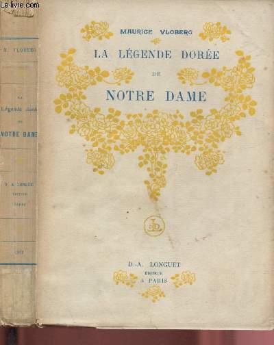 LA LEGENDE DOREE DE NOTRE DAME - HUIT CONTES PIEUX DU MOYEN AGE