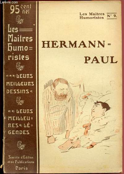 N9 - LES MAITRES HUMORISTES (LES MEILLEURS DESSINS - LES MEILLEURS LEGENDES) : HERMANN PAUL