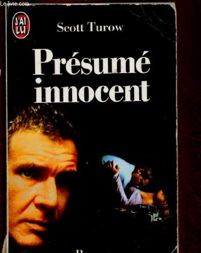 PRESUME INNOCENT