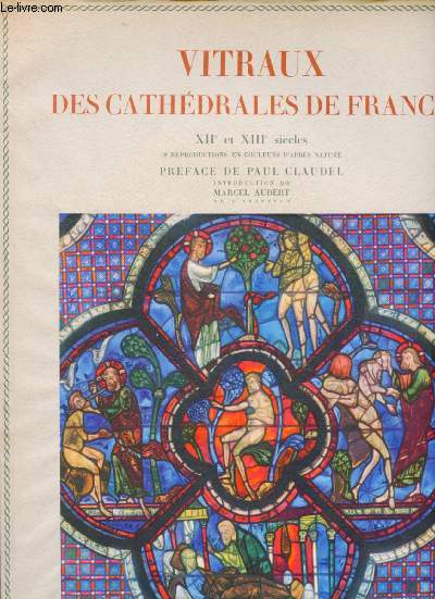 VITRAUX DES CATHEDRALES DE FRANCE - XIIe ET XIIIe SIECLES