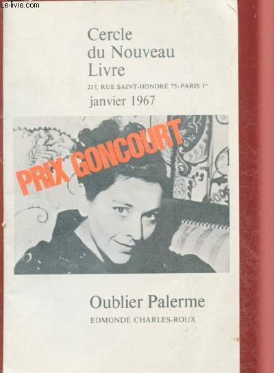 JANVIER 1967 - CERCLE DU NOUVREU LIVRE - OUBLIER ALERME - EDMONDE CHARLES-ROUX (prsentation)